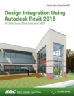 Image for Design Integration Using Autodesk Revit 2018