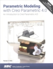 Image for Parametric Modeling with Creo Parametric 4.0