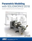 Image for Parametric modeling with SOLIDWORKS 2018