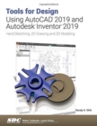 Image for Tools for design using AutoCAD 2019 and Autodesk Inventor 2019