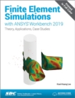 Image for Finite Element Simulations with ANSYS Workbench 2019