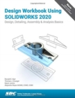 Image for Design Workbook Using SOLIDWORKS 2020