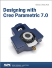 Image for Designing with Creo Parametric 7.0