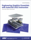 Image for Engineering graphics essentials with AutoCAD 2022 instruction