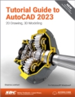 Image for Tutorial guide to AutoCAD 2023  : 2D drawing, 3D modeling