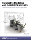 Image for Parametric Modeling with SOLIDWORKS 2023