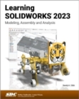 Image for Learning SolidWorks 2023  : modeling, assembly and analysis