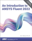 Image for An Introduction to ANSYS Fluent 2022