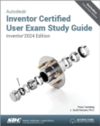 Image for Autodesk Inventor Certified User Exam Study Guide