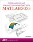 Image for Programming and Engineering Computing with MATLAB 2023