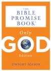 Image for Bible Promise Book: Only God Edition