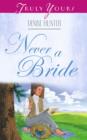 Image for Never A Bride