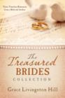 Image for The treasured brides collection: three timeless romances from a beloved author