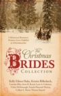 Image for The Christmas brides collection: 9 historical romances promise love fulfilled at Christmastime
