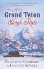 Image for A Grand Teton sleigh ride: four generations of Wyoming ranchers celebrate love at Christmas