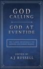 Image for God Calling/God at Eventide: Two Classic Devotionals, for Morning and Evening Reading