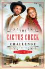Image for The Cactus Creek challenge: a novel