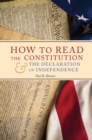 Image for How to Read the Constitution and the Declaration of Independence