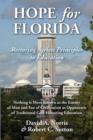 Image for Hope for Florida : Restoring Ageless Principles to Education