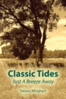 Image for Classic Tides Just a Breeze Away