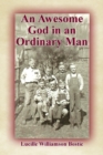 Image for An Awesome God in an Ordinary Man
