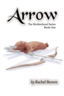 Image for Arrow : The Brotherhood, Book One