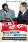 Image for Rickey and Robinson: the men who broke baseball&#39;s color barrier