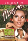 Image for What Would Mary Ann Do?: A Guide to Life