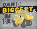 Image for Dan the biggest dump truck