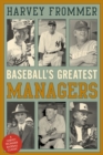 Image for Baseball&#39;s Greatest Managers