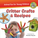 Image for Critter crafts &amp; recipes