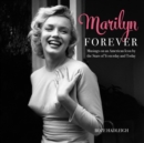 Image for Marilyn forever: musings on an American icon by the stars of yesterday and today