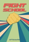 Image for Fight School