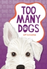 Image for Too Many Dogs