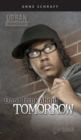 Image for Don&#39;t Think About Tomorrow