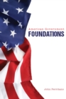 Image for American Government: Foundations