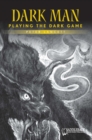 Image for Playing the Dark Game (Yellow Series)