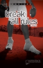 Image for Break All Rules
