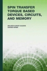 Image for Spin Transfer Torque (STT) Based Devices, Circuits and Memory