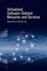 Image for Virtualized Software-Defined Networks and Services