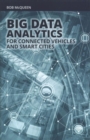Image for Big Data Analytics for Connected Vehicles and Smart Cities