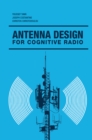 Image for Antenna design for cognitive radio