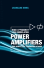 Image for High-Efficiency Load Modulation Power Amplifiers for Wireless Communications