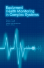 Image for Equipment Health Monitoring in Complex Systems