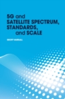 Image for 5G and Satellite Spectrum, Standards, and Scale