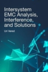 Image for Intersystem EMC Analysis, Interference, and Solutions