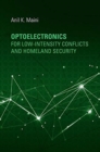 Image for Optoelectronics for Low-Intensity Conflicts and Homeland Security