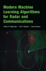 Image for Modern Machine Learning Algorithms for Radar and Communications