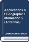 Image for Applications of Geographic Information Systems for Wireless Network Planning