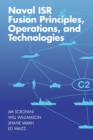 Image for Naval ISR Fusion Principles, Operations, and Technologies